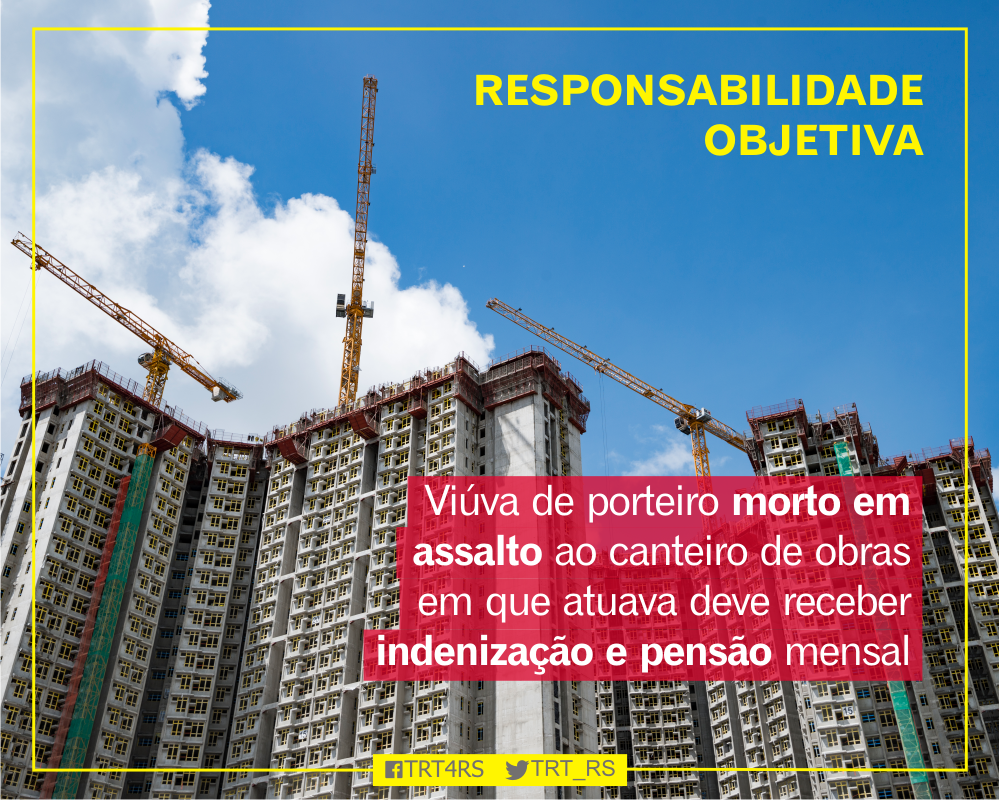 2017.10.04 Companheira de porteiro morto em assalto ao canteiro de obras em que atuava deve receber indenização e pensão mensal.png